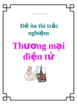 Đề ôn thi trắc nghiệm: Thương mại điện tử