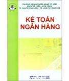 Giáo trình Kế toán ngân hàng - Chương 6: Kế toán nghiệp vụ huy động vốn