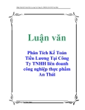 Luận văn: Phân Tích Kế Toán Tiền Lương Tại Công Ty TNHH liên doanh công nghiệp thực phẩm An Thái