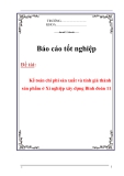 Báo cáo tốt nghiệp: Kế toán chi phí sản xuất và tính giá thành sản phẩm ở Xí nghiệp xây dựng Binh đoàn 11