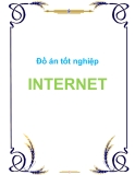 Đồ án tốt nghiệp Internet