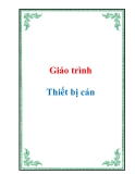 Giáo trình Thiết bị cán