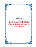 Luận văn về Hạch toán TSCĐHH tại công ty du lịch dịch vụ Hà Nội Toserco