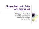 Soạn thảo văn bản với MS Word