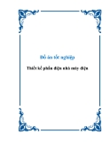 Đồ án tốt nghiệp - Thiết kế phần điện nhà máy điện