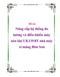 Đề tài - Nâng cấp hệ thống đo lường và điều khiển máy nén khí UK135/8T nhà máy xi măng Bỉm Sơn