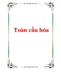 Tiểu luận :"TOÀN CẦU HÓA"