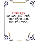 Đề Tài:  "SỰ CẦN THIẾT PHẢI TIẾN HÀNH CNH, HĐH ĐẤT NƯỚC"