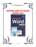 HƯỚNG DẪN SỬ DỤNG WORD 2007 ĐƠN GIẢN