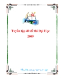 Tuyển tập 40 đề thi Đại Học 2009