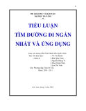Tiểu luận " Lý thuyết đồ thị - Tìm đường đi ngắn nhất và ứng dụng"