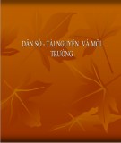 Dân số - Tài nguyên và môi trường