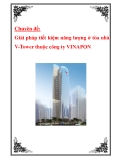 Chuyên đề "Giải pháp tiết kiệm năng lượng ở tòa nhà V-Tower thuộc công ty VINAPON"