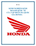 Đề tài "Kinh nghiệm kinh doanh quốc tế của tập đoàn đa quốc gia Honda"