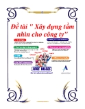 Đề tài " Xây dựng tầm nhìn cho công ty"