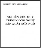 Nghiên cứu khoa học: Nghiên cứu quy trình công nghệ sản xuất sữa ngô