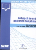 Kế hoạch hóa và phát triển sản phẩm trong các doanh nghiệp vừa và nhỏ