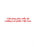 Giải pháp phát triển thị trường trái phiếu Việt Nam