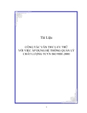 Công tác văn thư lưu trữ với việc áp dụng hệ thống quản lý chất lượng TCVN ISO 9001:2000