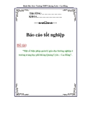 Báo cáo tốt nghiệp: “Một số biện pháp quản lý giáo dục hướng nghiệp ở trường trung học phổ thông Quảng Uyên – Cao Bằng”.