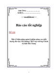 Đồ án tốt nghiệp - Một số biện pháp quản lí nhằm nâng cao chất lượng đào tạo, bồi dưỡng cán bộ cơ sở tại trường Chính trị tỉnh Bắc Giang