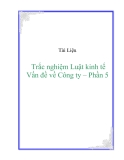 Trắc nghiệm Luật kinh tế Vấn đề về Công ty – Phần 5