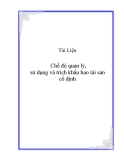 Chế độ quản lý, sử dụng và trích khấu hao tài sản cố định