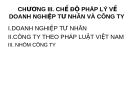 CHƯƠNG III. CHẾ ĐỘ PHÁP LÝ VỀ DOANH NGHIỆP TƯ NHÂN VÀ CÔNG TY