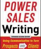 PRAISE FOR POWER SALES WRITING