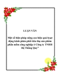 Đề tài “Một số biện pháp nâng cao hiệu quả hoạt động kênh phân phối tiêu thụ sản phẩm phần mềm công nghiệp ở Công ty TNHH Hệ Thống Quy”