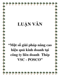 Đề tài  “Một số giải pháp nâng cao hiệu quả kinh doanh tại công ty liên doanh  Thép VSC - POSCO”