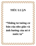 Đề tài “Những tư tưởng cơ bản của nho giáo và ảnh hưởng của nó ở nước ta”