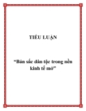 Đề tài “Bản sắc dân tộc trong nền kinh tế mở”