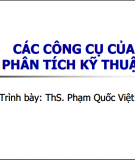 Bài giảng Các công cụ của phân tích kỹ thuật - ThS.Phạm Quốc Việt