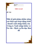 Tiểu luận: "Một số giải pháp nhằm nâng cao hiệu quả hoạt động kinh doanh xuất nhập khẩu của Công ty Xuất nhập khẩu và Tư vấn - Dịch vụ Đo đạc Bản đồ "