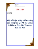 Tiểu luận:  "Một số biện pháp nhằm nâng cao công tác QTNS tại Công ty Đầu tư Xây lắp Thương mại Hà Nội "