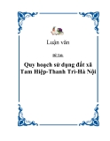 Đề tài “Quy hoạch sử dụng đất xã Tam Hiệp - Thanh Trì - Hà Nội "