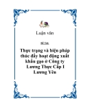 Đề tài "Thực trạng và biện pháp thúc đẩy hoạt động xuất khẩu gạo ở Công ty Lương Thực Cấp I Lương Yên"