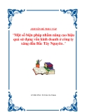 Luận văn “Một số biện pháp nhằm nâng cao hiệu quả sử dụng vốn kinh doanh ở công ty xăng dầu Bắc Tây Nguyên ”