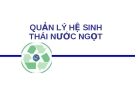 Quản lý hệ sinh thái nước ngọt