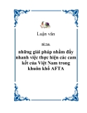 Đề tài " những giải pháp nhằm đẩy nhanh việc thực hiện các cam kết của Việt Nam trong khuôn khổ AFTA "