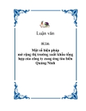 Đề tài " Một số biện pháp mở rộng thị trường xuất khẩu tổng hợp của công ty cung ứng tàu biển Quảng Ninh"