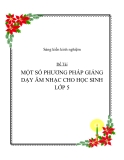 Sáng kiến - Một số phương pháp dạy Âm nhạc cho học sinh lớp 5