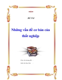 Tiểu luận " Những vấn đề cơ bản của thất nghiệp "