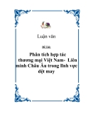 Đề tài " Phân tích hợp tác thương mại Việt Nam-  Liên minh Châu Âu trong lĩnh vực dệt may "