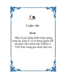 Đề tài " Một số giải pháp nhằm tăng cường công tác quản lý và sử dụng nguồn Hỗ trợ phát triển chính thức (ODA) ở Việt Nam trong giai đoạn hiện nay "