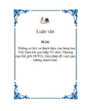 Đề Tài: “Những cơ hội và thách thức của hàng hoá Việt Nam khi gia nhập Tổ chức Thương mại thế giới (WTO). Giải pháp để vượt qua những thách thức"