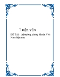 Luận văn thị trường chứng khoán Việt Nam hiện nay