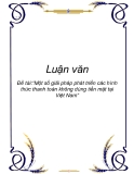 Luận văn :“Một số giải pháp phát triển các hình thức thanh toán không dùng tiền mặt tại Việt Nam”