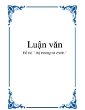  Luận văn : Thị trường tài chính